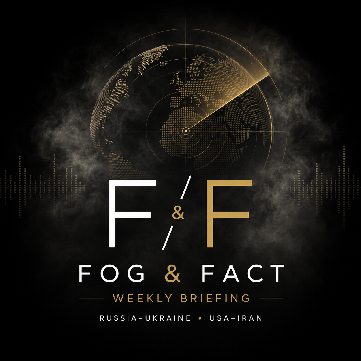 Fog & Fact Weekly Briefing podcast cover